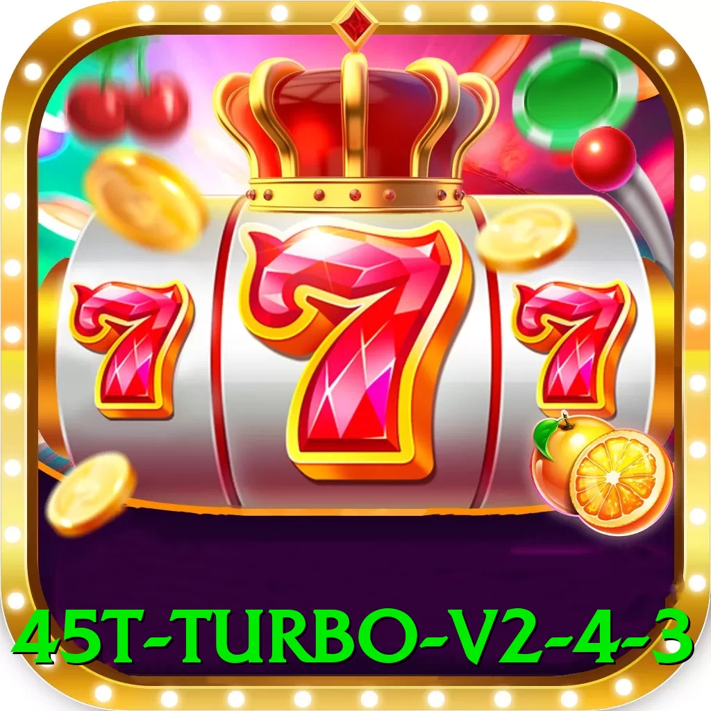 45t Turbo v2.4.3 - 🏆 apk
